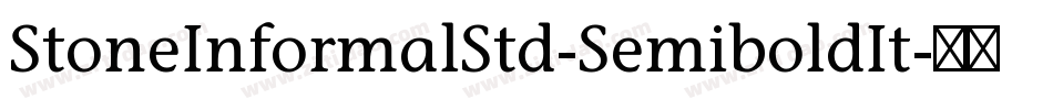 StoneInformalStd-SemiboldIt字体转换