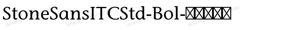 StoneSansITCStd-Bol字体转换