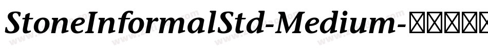 StoneInformalStd-Medium字体转换