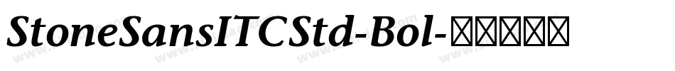 StoneSansITCStd-Bol字体转换