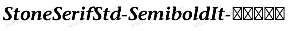 StoneSerifStd-SemiboldIt字体转换