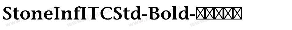 StoneInfITCStd-Bold字体转换