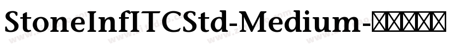 StoneInfITCStd-Medium字体转换