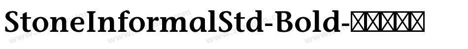 StoneInformalStd-Bold字体转换