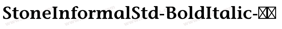 StoneInformalStd-BoldItalic字体转换