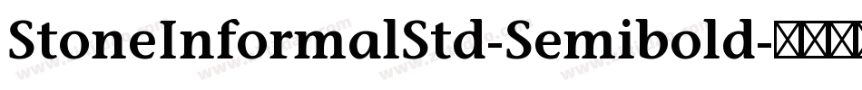 StoneInformalStd-Semibold字体转换