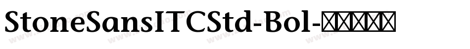 StoneSansITCStd-Bol字体转换