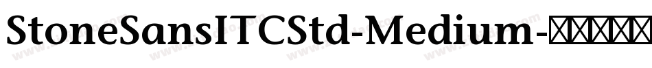 StoneSansITCStd-Medium字体转换