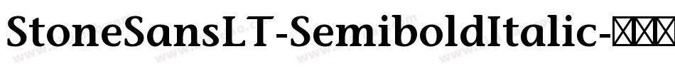 StoneSansLT-SemiboldItalic字体转换