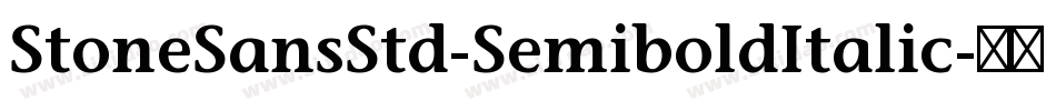 StoneSansStd-SemiboldItalic字体转换
