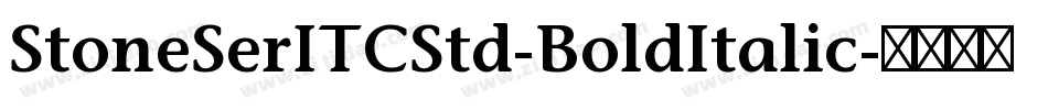 StoneSerITCStd-BoldItalic字体转换