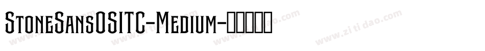StoneSansOSITC-Medium字体转换