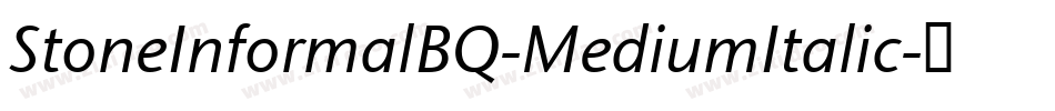StoneInformalBQ-MediumItalic字体转换