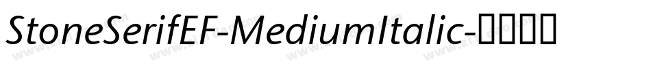 StoneSerifEF-MediumItalic字体转换