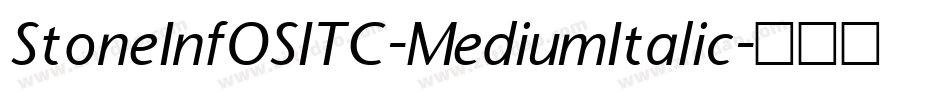 StoneInfOSITC-MediumItalic字体转换