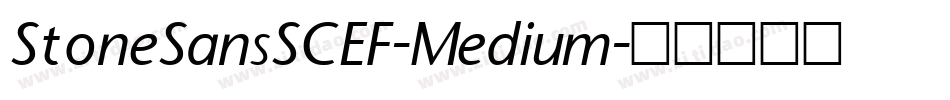 StoneSansSCEF-Medium字体转换