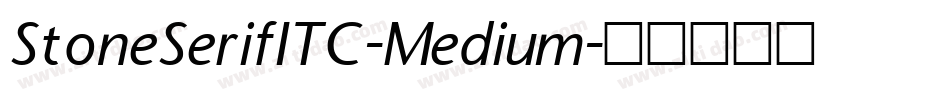 StoneSerifITC-Medium字体转换