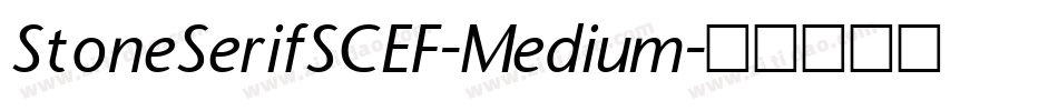 StoneSerifSCEF-Medium字体转换