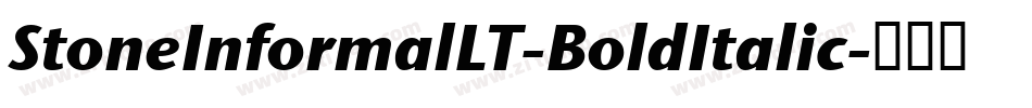 StoneInformalLT-BoldItalic字体转换