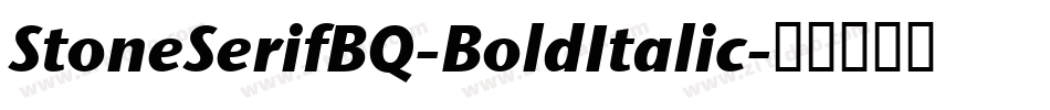 StoneSerifBQ-BoldItalic字体转换