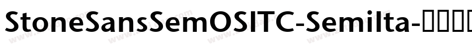 StoneSansSemOSITC-SemiIta字体转换