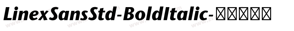 LinexSansStd-BoldItalic字体转换