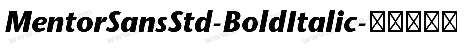 MentorSansStd-BoldItalic字体转换