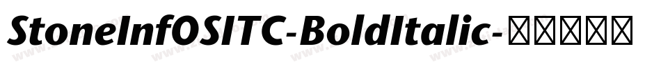 StoneInfOSITC-BoldItalic字体转换