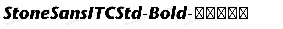 StoneSansITCStd-Bold字体转换
