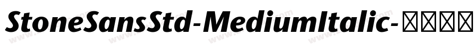 StoneSansStd-MediumItalic字体转换