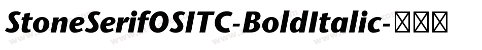 StoneSerifOSITC-BoldItalic字体转换