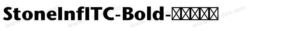 StoneInfITC-Bold字体转换
