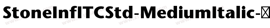 StoneInfITCStd-MediumItalic字体转换