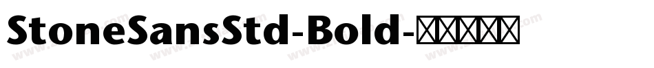 StoneSansStd-Bold字体转换