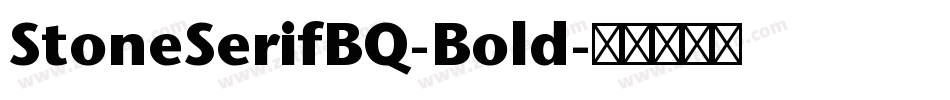 StoneSerifBQ-Bold字体转换