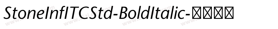 StoneInfITCStd-BoldItalic字体转换