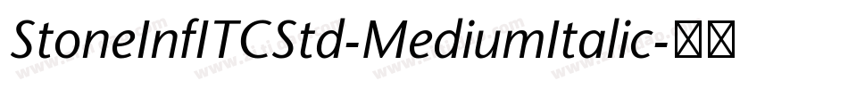StoneInfITCStd-MediumItalic字体转换