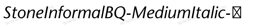 StoneInformalBQ-MediumItalic字体转换