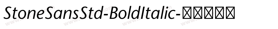 StoneSansStd-BoldItalic字体转换