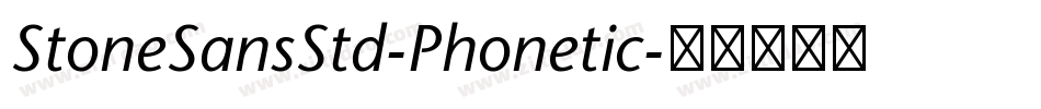 StoneSansStd-Phonetic字体转换