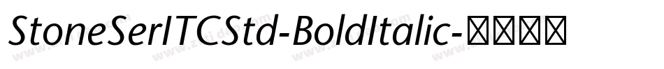StoneSerITCStd-BoldItalic字体转换