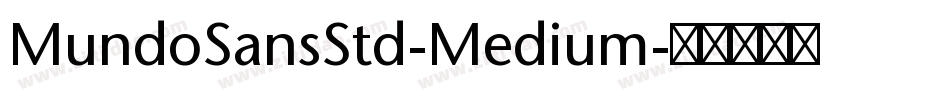 MundoSansStd-Medium字体转换