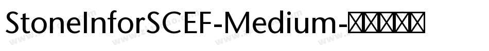 StoneInforSCEF-Medium字体转换