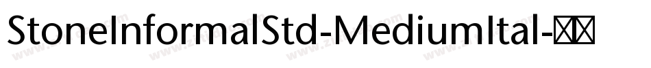 StoneInformalStd-MediumItal字体转换