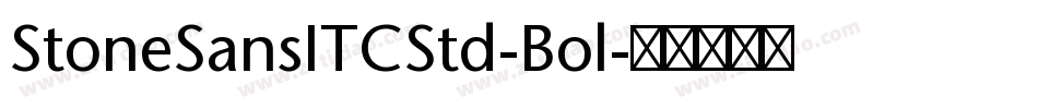 StoneSansITCStd-Bol字体转换
