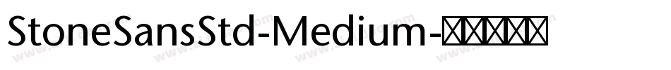 StoneSansStd-Medium字体转换