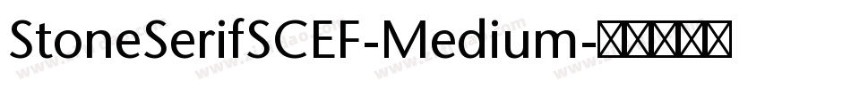 StoneSerifSCEF-Medium字体转换