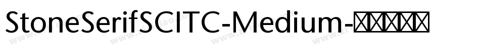 StoneSerifSCITC-Medium字体转换