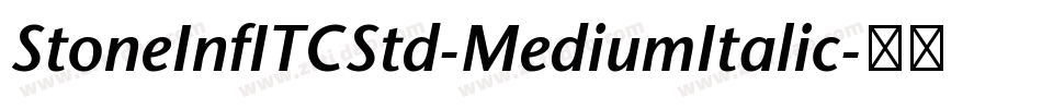 StoneInfITCStd-MediumItalic字体转换