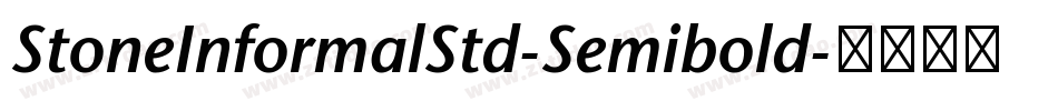 StoneInformalStd-Semibold字体转换